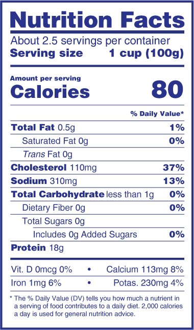Nutrition Facts label showing 80 calories, 0.5g fat, 110mg cholesterol, 310mg sodium, and 18g protein per serving.